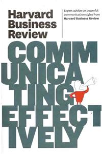 Harvard Business Review on Communicating Effectively