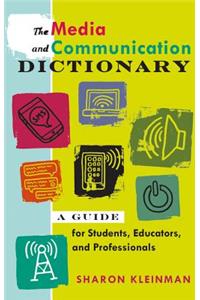 The Media and Communication Dictionary