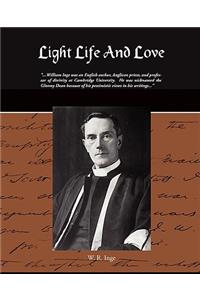 Light Life and Love