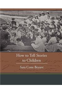How to Tell Stories to Children