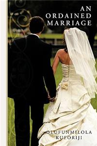 Ordained Marriage
