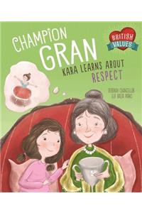 Our Values: Champion Gran