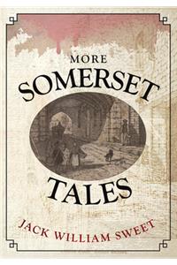 More Somerset Tales