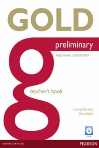 Gold Preliminary Teacher's Book and Test Master CD-ROM Pack