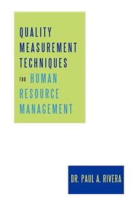 Quality Measurement Techniques for Human Resource Management