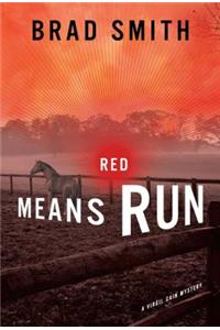 Red Means Run