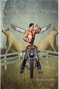 Scenes From a Gay Fantasy