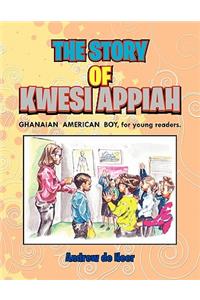The Story of Kwesi Appiah