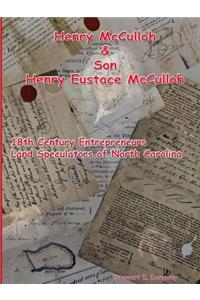 Henry McCulloh and Son Henry Eustace McCulloh