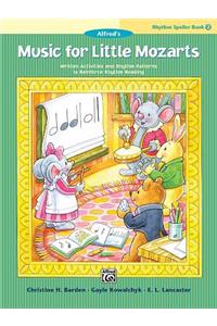 Music for Little Mozarts -- Rhythm Speller, Bk 2