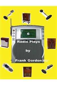 6 Radio Plays