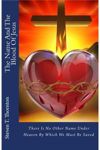 The Name And The Blood Of Jesus