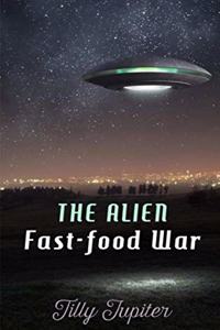 Alien Fast-Food War