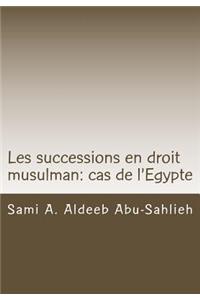 Les Successions En Droit Musulman