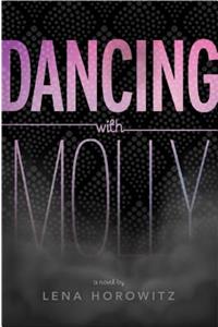 Dancing with Molly