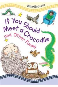 If You Should Meet a Crocodile and Other Poems