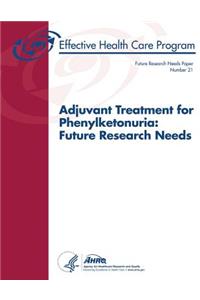 Adjuvant Treatment for Phenylketonuria