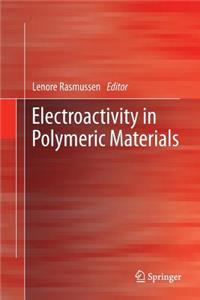 Electroactivity in Polymeric Materials