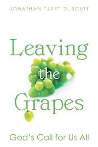 Leaving the Grapes