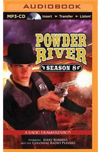 Powder River - Season Eight