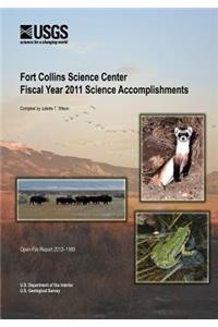 Fort Collins Science Center Fiscal Year 2011 Science Accomplishments