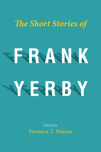 Short Stories of Frank Yerby