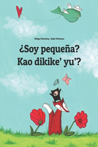 ¿Soy pequeña? Kao dikike' yu'?