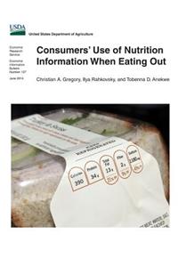 Consumers' Use of Nutrition Information When Eating Out