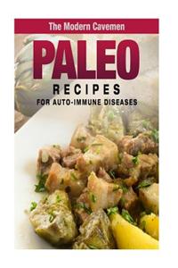 Paleo Recipes for Auto-Immune Diseases