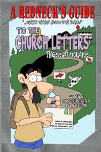 Redneck's Guide To The Church Letters