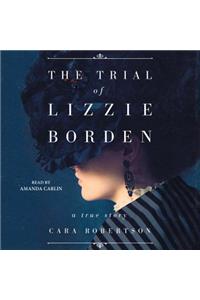 The Trial of Lizzie Borden