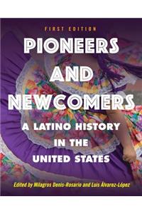 Pioneers and Newcomers