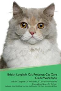 British Longhair Cat Presents