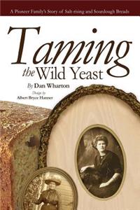 Taming the Wild Yeast