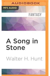 Song in Stone