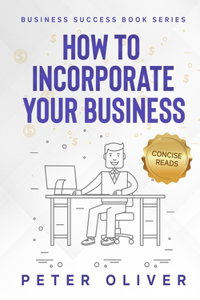 How To Incorporate Your Business