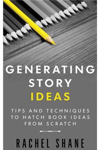 Generating Story Ideas