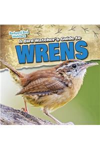 Bird Watcher's Guide to Wrens