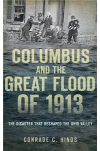 Columbus and the Great Flood of 1913