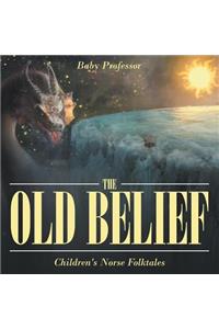 Old Belief Children's Norse Folktales