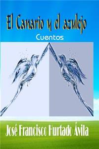 canario y el azulejo