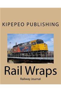 Rail Wraps: Railway Journal
