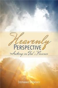 Heavenly Perspective