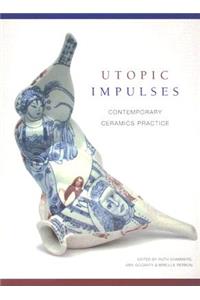 Utopic Impulses