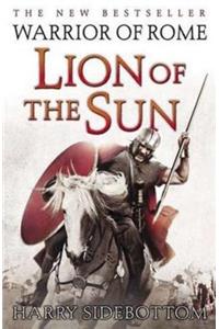 Lion of the Sun: Warrior of Rome: Book 3