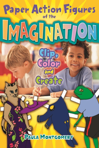 Paper Action Figures of the Imagination