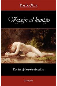 Vojagho Al Kunigho (Erotika Romano En Esperanto)
