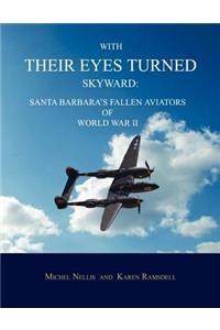 With Their Eyes Turned Skyward
