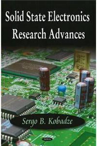 Solid State Electronics Research Advances