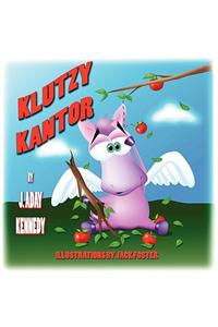 Klutzy Kantor